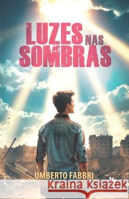 Luzes nas sombras Umberto Fabbri 9798335455992