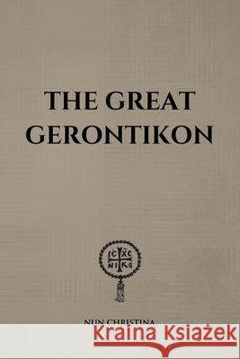 The Great Gerontikon Nun Christina 9798335961134