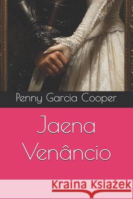 Jaena Venâncio Penny Garcia Cooper 9798336574777
