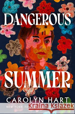 Dangerous Summer Hart, Carolyn 9798337203959