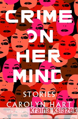 Crime on Her Mind: Stories Hart, Carolyn 9798337204451