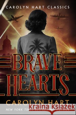 Brave Hearts Carolyn Hart 9798337204734 Open Road Media