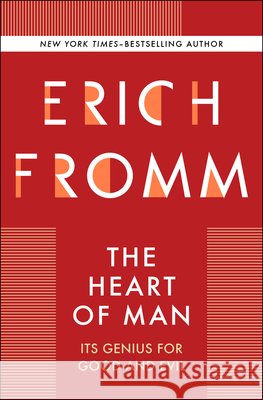 Heart of Man Erich Fromm 9798337209166 Open Road Integrated Media, Inc.