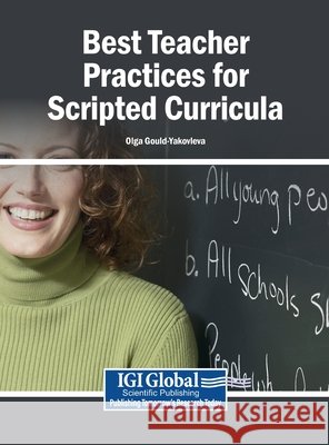 Best Teacher Practices for Scripted Curricula Gould-Yakovleva, Olga 9798337350271