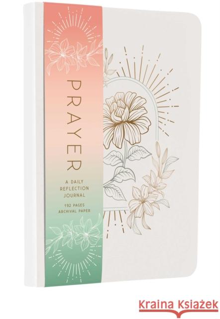 Prayer: A Daily Reflection Journal Insight Editions 9798337401133 Insight Editions