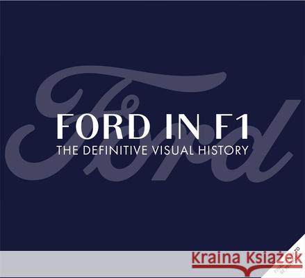 Ford in F1: The Definitive Visual History Joe Saward 9798337402109 Insight Editions