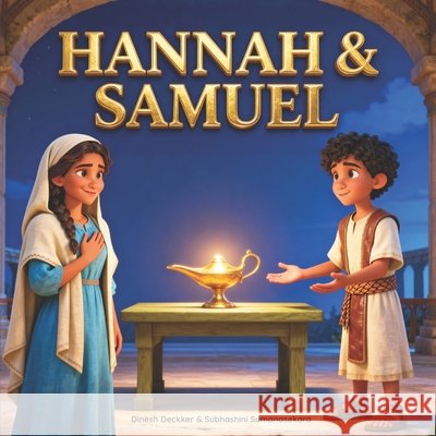 Hannah and Samuel Subhashini Sumanasekara, Dinesh Deckker 9798339846932