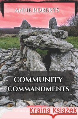 Community Commandments Roberts, Anne 9798340798480