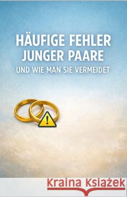 Häufige Fehler junger Paare und wie man sie vermeidet Bah Slama 9798340929655 Independently Published