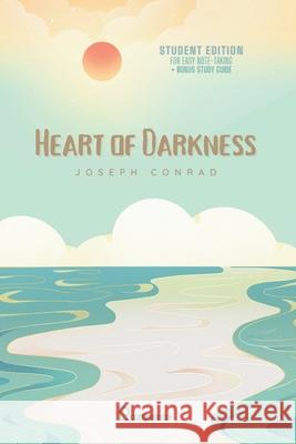 Heart of Darkness: Student Edition Joseph Conrad 9798341078192