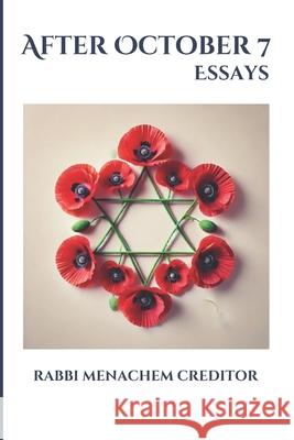 After October 7 Menachem Creditor 9798341451902