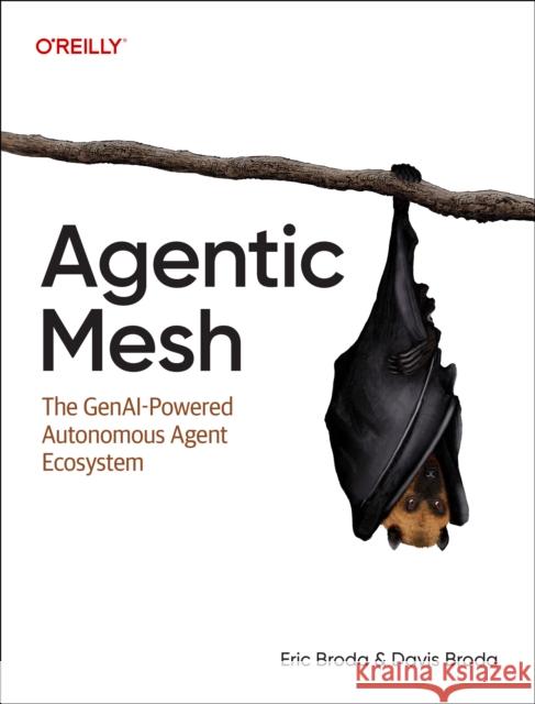 Agentic Mesh Davis Broda 9798341621640 O'Reilly Media