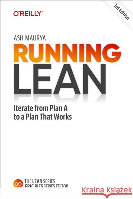 Running Lean Ash Maurya 9798341664173 O'Reilly Media