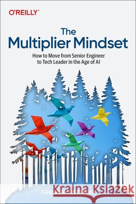 The Mulitplier Mindset Gregor Ojstersek 9798341673427 O'Reilly Media