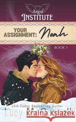 Noah: A Christmas Novel Lucy McConnell 9798343199796