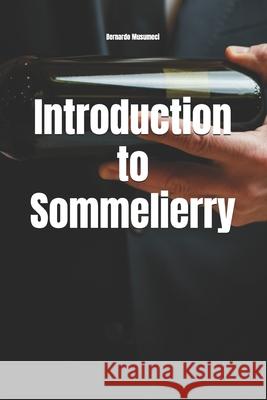 Introduction to Sommelierry Bernardo Musumeci 9798344394374