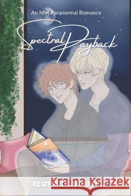 Spectral Payback Regitse Liljadorff 9798345163160