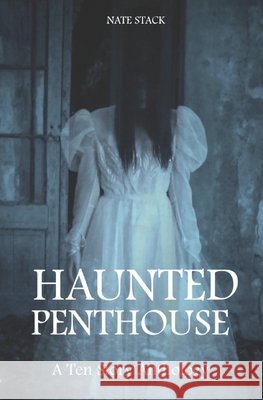 Haunted Penthouse Stack, Nate 9798345321652
