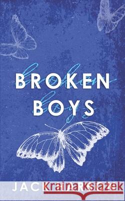 Broken Boys Jack Harbon 9798346182016