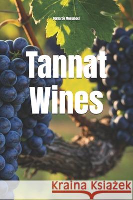 Tannat Wines Bernardo Musumeci 9798346249535