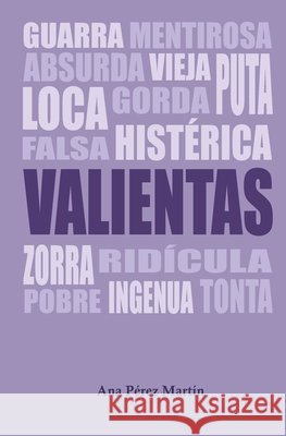 Valientas Guasch Pérez, Laia, Pérez Martín, Mary, Pérez Martín, Ana 9798346270430
