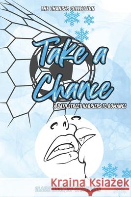 Take a Chance Claire Highton-Stevenson 9798346272250