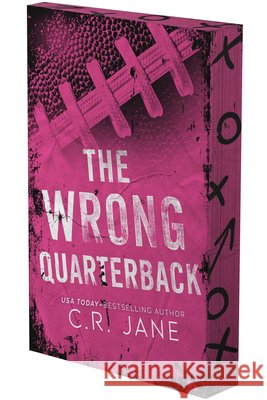 The Wrong Quarterback C. R. Jane 9798347004287 Two Rivers Distribution