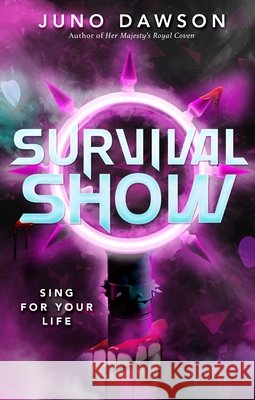Survival Show Juno Dawson 9798347110568 Simon & Schuster Books for Young Readers