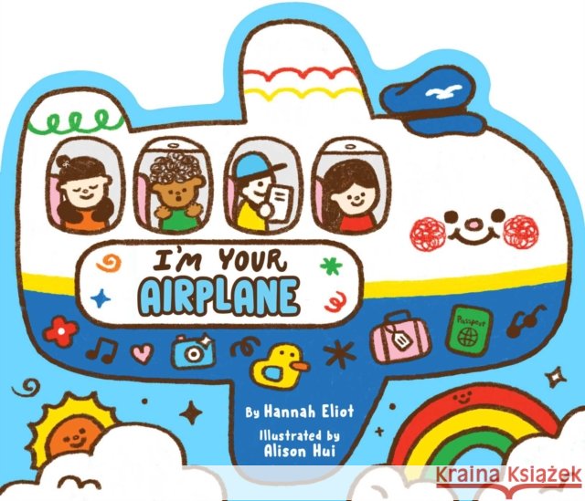 I'm Your Airplane Hannah Eliot 9798347110728