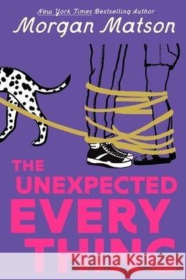 Unexpected Everything Morgan Matson 9798347112425