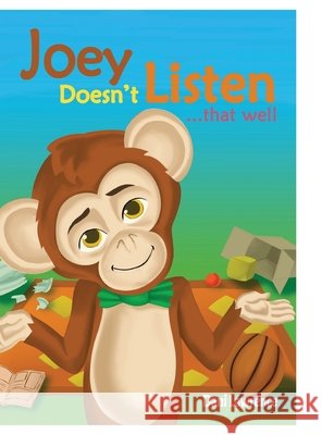 Joey Doesn't Listen...That Well Lawrence, Dani 9798348496548