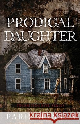 Prodigal Daughter Hansen, Paris 9798348568788