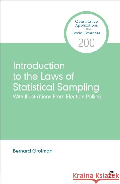 Introduction to the Laws of Statistical Sampling Bernard Grofman 9798348832308