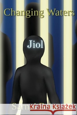 Changing Waters: Jiol: Jiol Briar, Sarnai 9798349276798