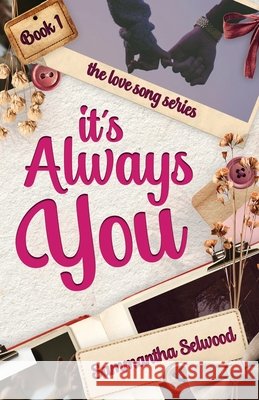 It's Always You Selwood, Sammantha 9798349309786
