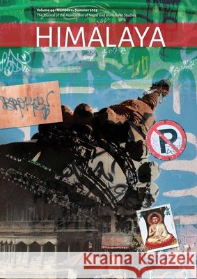 Himalaya 44 (1) Heneise, Michael T. 9798349416347 Association for Nepal and Himalayan Studies