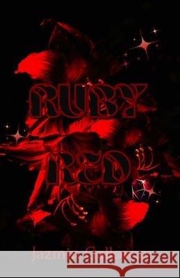 Ruby Red Galloway, Jazmin 9798349424083
