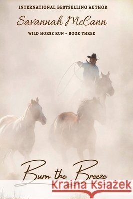 Burn the Breeze McCann, Savannah 9798349424205 Asb Publishing LLC