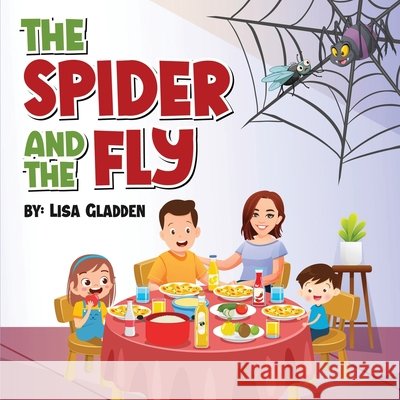 The Spider and the Fly Gladden, Lisa 9798349428524
