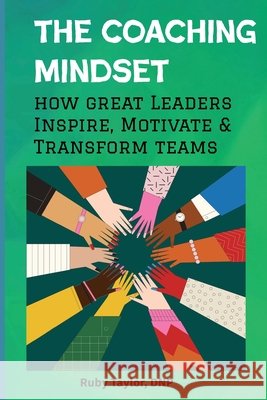 The Coaching Mindset Taylor, Ruby 9798349435331