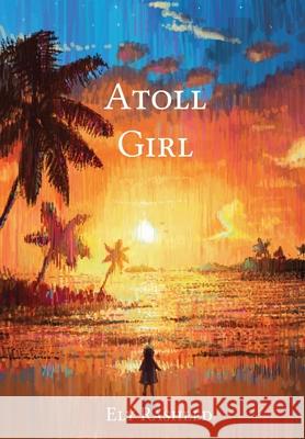 Atoll Girl Ely Rasheed 9798349469237
