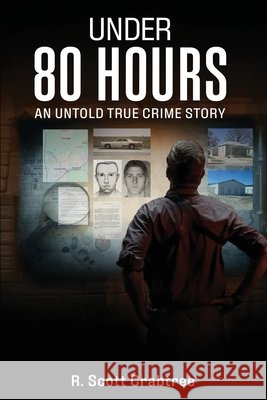 Under 80 Hours Crabtree, R. Scott 9798349472671 R. Scott Crabtree