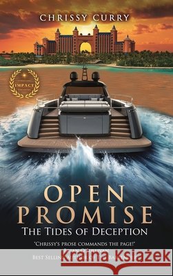 Open Promise: The Tides of Deception Curry, Chrissy 9798349482359