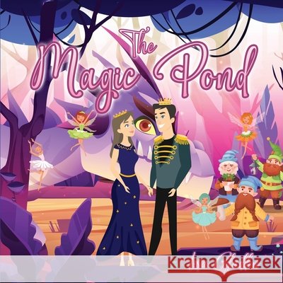 The Magic Pond Gladden, Lisa 9798349499494