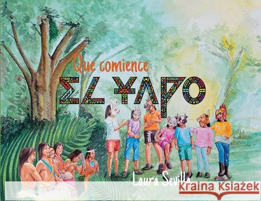 Que Comience El Yapo- Let The Yapo Begin Sevilla, Laura 9798349503597