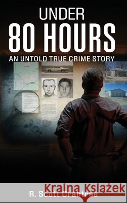 Under 80 Hours Crabtree, R. Scott 9798349519604 R. Scott Crabtree