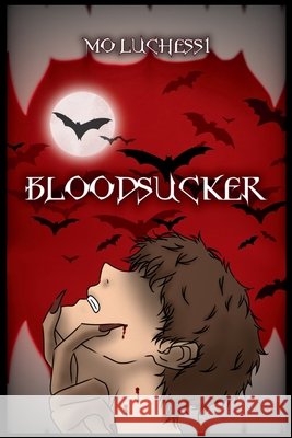 Bloodsucker Luchessi, Mo 9798349592959 Mo Luchessi