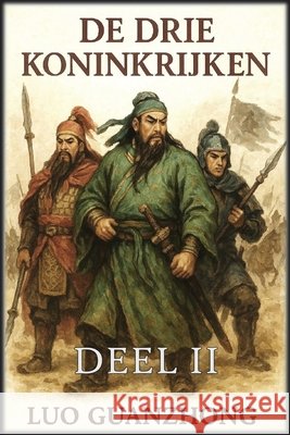 De Drie Koninkrijken: Deel 2: Het verdeelde rijk Guanzhong, Luo, Autri Books 9798349610271