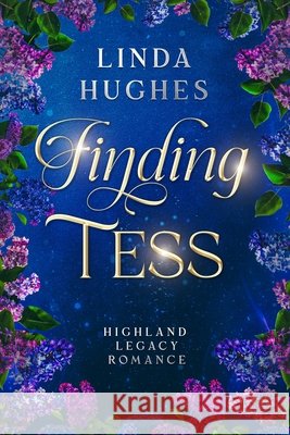Finding Tess Hughes, Linda 9798349610448