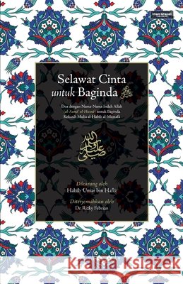 Selawat Cinta untuk Baginda ﷺ Bin Hafiz, Habib Umar, Febrian, Rizky 9798349611681